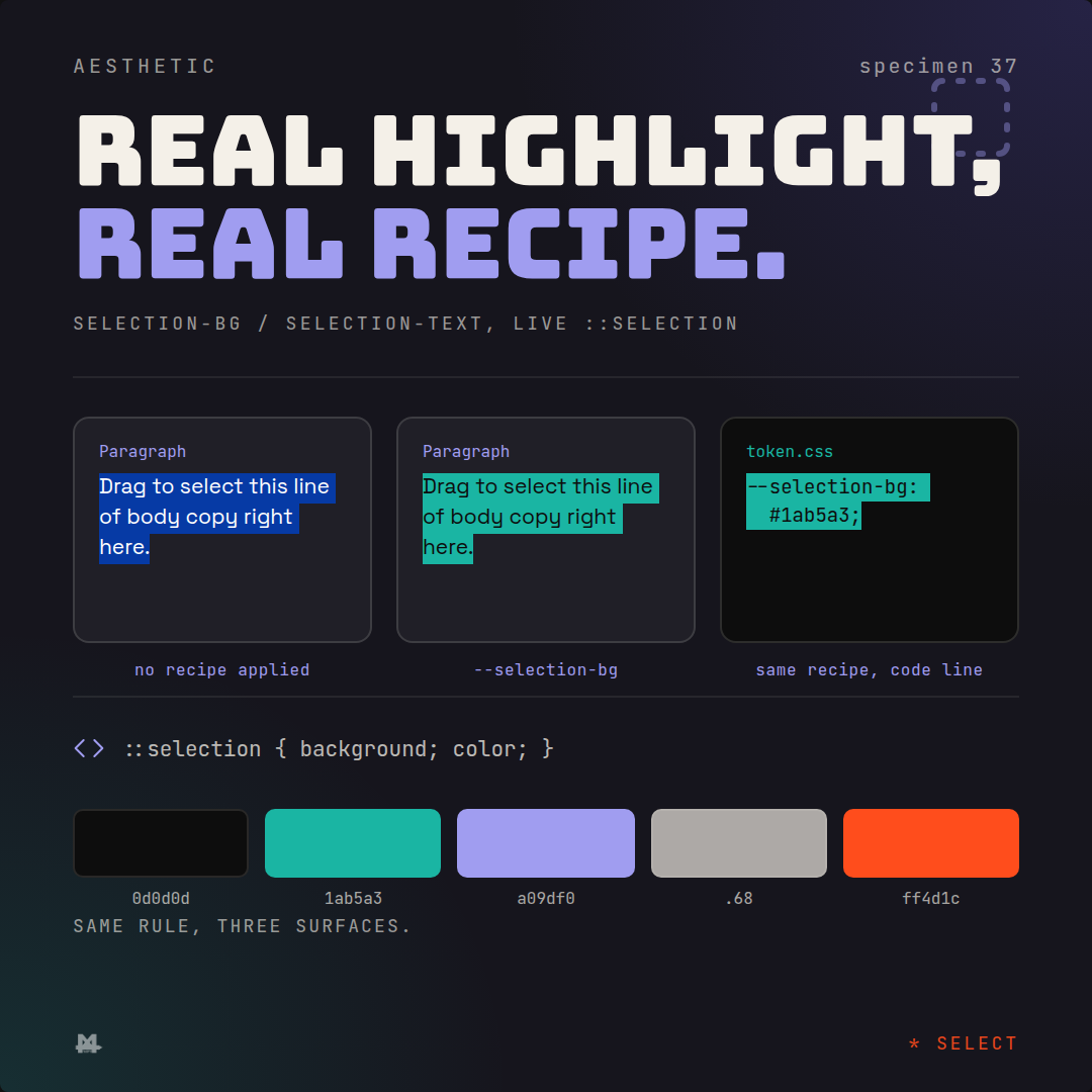 text selection tokens: the color nobody decided — specimen